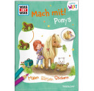 Tessloff WAS IST WAS Meine Welt Mach mit! Ponys