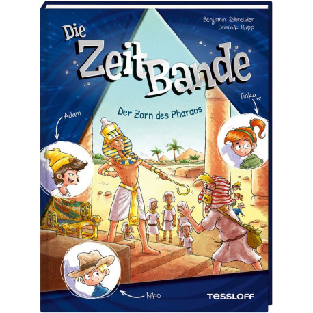 Tessloff Die ZeitBande. Band 1. Der Zorn des Pharaos