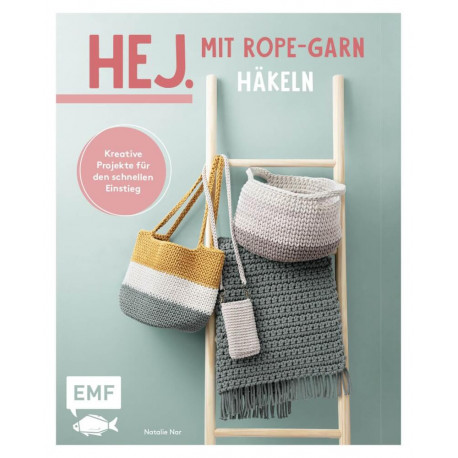 Edition Michael Fischer - Hej. Mit Rope-Garn häkeln super easy