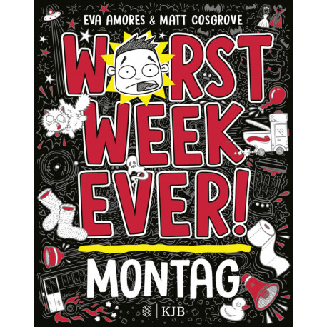 Worst Week Ever – Montag