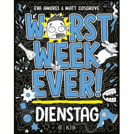 Worst Week Ever – Dienstag