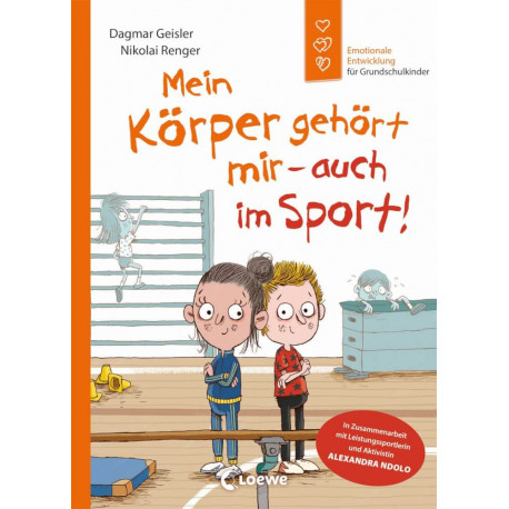 Emotionale Entwicklung für Grundschulkinder - Mein Körper gehört mir - auch im Sport!