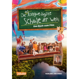 Die unlangweiligste Schule der Welt 1: Auf Klassenfahrt. Das Buch zum Film