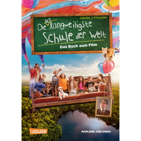 Die unlangweiligste Schule der Welt 1: Auf Klassenfahrt. Das Buch zum Film