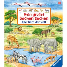 Mein großes Sachen suchen: Alle Tiere der Welt
