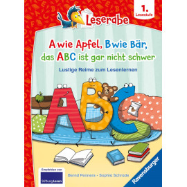 A wie Apfel, B wie Bär, das ABC ist gar nicht schwer - Lustige Reime zum Lesenlernen - Erstlesebuch