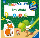 Wieso? Weshalb? Warum? junior AKTIV: Im Wald