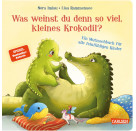 Was weinst du kl. Krokodil?