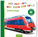 Hör mal rein...? Unterwegs