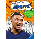 Fußball-Stars – Alles über Mbappé. Vom Fußball-Talent zum Megastar (Erstlesebuch ab 7 Jahren)