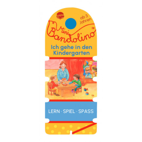 Mini Bandolino – Ich gehe in den Kindergarten