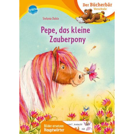 Mein LeseBilderBuch – Pepe, das Zauberpony