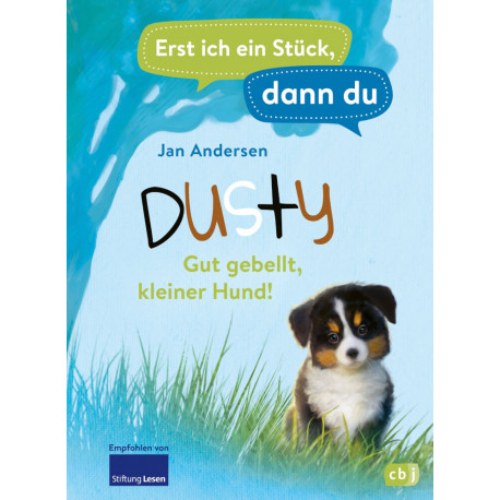 Erst ich ein Stück, dann du - Dusty – Kleiner Hund ganz groß