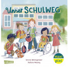 Maxi Pixi 439: Unser Schulweg