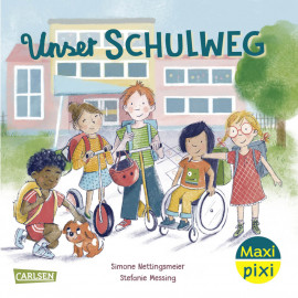 Maxi Pixi 439: Unser Schulweg