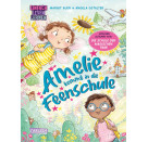 Amelie kommt in die Feenschule