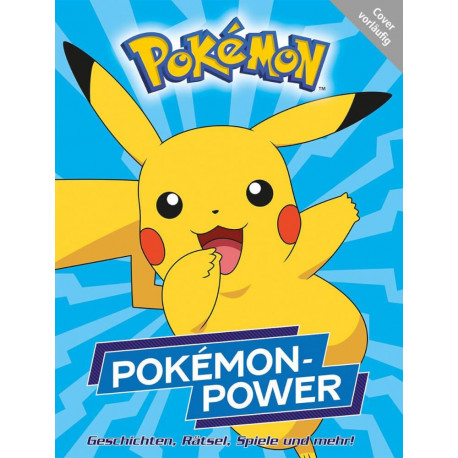 Pokémon: Pokémon-Power - Geschichten, Rätsel, Spiele Und Mehr!