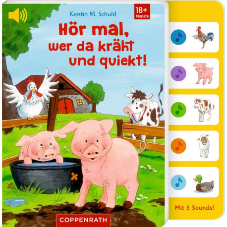 Hör mal, was da kräht und quiekt! (Soundbuch)