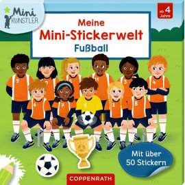 Meine Mini-Stickerwelt: Fußball - Mini-Künstler