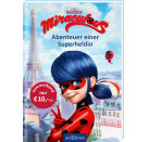 Miraculous – Abenteuer einer Superheldin