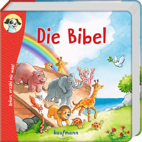 Anton, erzähl mir was! Die Bibel