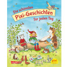 Die schönsten Pixi-Geschichten für jeden Tag