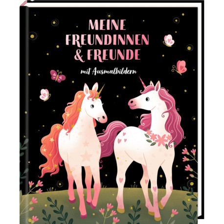 Freundebuch: Einhorn - Meine Freundinnen & Freunde