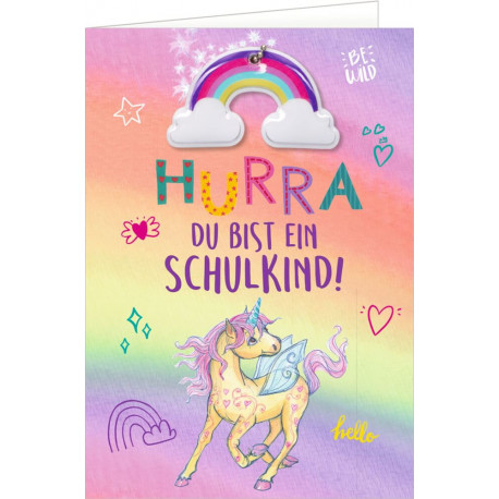 Grußkarte m.Anh.- Hurra, du bist ein Schulkind! (Einhorn-P.)