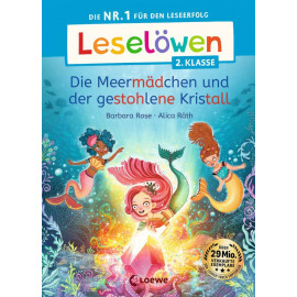 Leselöwen 2. Klasse - Die Meermädchen und der gestohlene Kristall