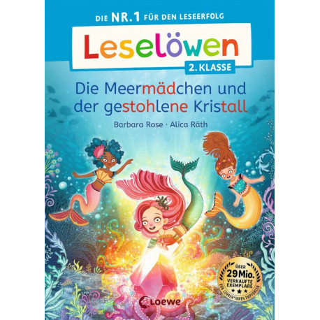 Leselöwen 2. Klasse - Die Meermädchen und der gestohlene Kristall