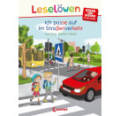 Leselöwen - stark und sicher in der Schule - Ich passe auf im Straßenverkehr