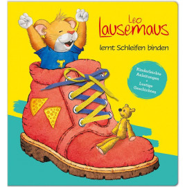 Leo Lausemaus lernt Schleifen binden - Kinderleichte Anleitungen Lustige Geschichten Leo Lausemaus lernt Schleifen binden - Kinderleichte Anleitungen Lustige Geschichten