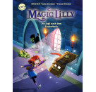 Magic Lilly – Die Jagd nach dem Zauberbuch Band 1