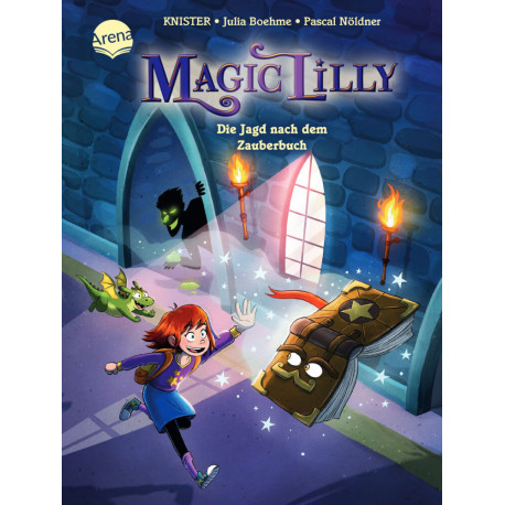 Magic Lilly – Die Jagd nach dem Zauberbuch Band 1