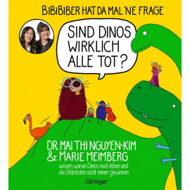 BiBiBiber hat da mal ne Frage. Sind Dinos wirklich alle tot?