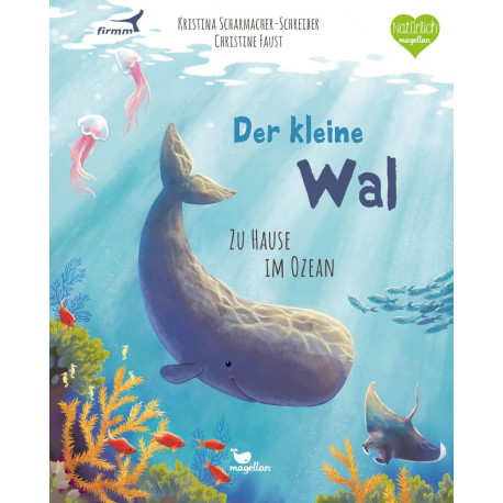Der kleine Wal - Zu Hause im Ozean
