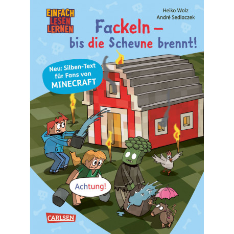 Minecraft Silben-Geschichten: Fackeln – bis die Scheune brennt!