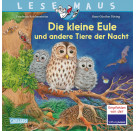 LESEMAUS 174: Die kleine Eule und andere Tiere der Nacht