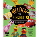 Helden der Kindheit – Das Häkelbuch – Band 2