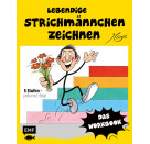 Lebendige Strichmännchen zeichnen – Das Workbook