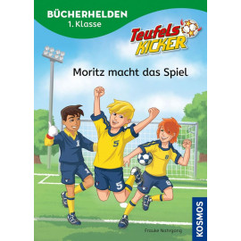 Bücherhelden 1.Kl. Teufelskicker Moritz macht das Spiel