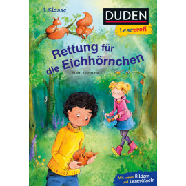 Duden Leseprofi – Rettung für die Eichhörnchen, 1. Klasse