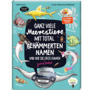 Ganz viele Meerestiere mit total behämmerten Namen und wie sie (ganz sicher) dazu kamen