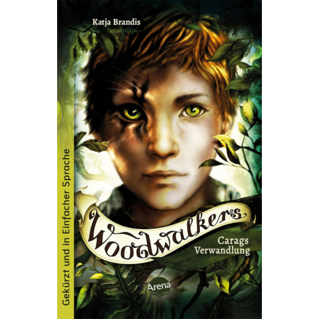 Woodwalkers – Carags Verwandlung (Band 1). Ausgabe in Einfacher Sprache: Band 1 der Gestaltwandler-A