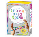Die große Box der Fadenspiele