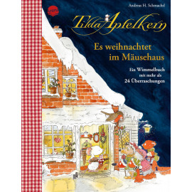 Schmachtl, Andreas H.: Tilda Apfelkern – Es weihnachtet im Mäusehaus – Ein Wimmelbilderbuch mit mehr