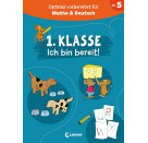 1. Klasse - Ich bin bereit!