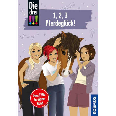 Die drei !!! 1, 2, 3 Pferdeglück