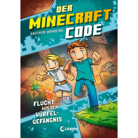 Der Minecraft Code (Band 1) - Flucht aus dem Würfel-Gefängnis