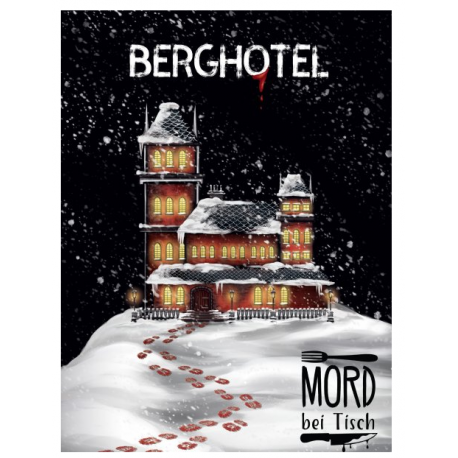 Mord bei Tisch-Berghotel